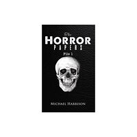 Austin Macauley Publishers LLC The Horror Papers (häftad, eng)