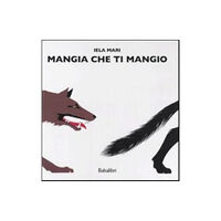 Babalibri Mangia che ti mangio (inbunden, ita)