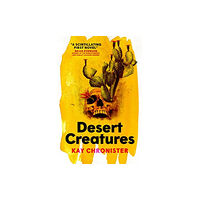 Titan Books Ltd Desert Creatures (häftad, eng)