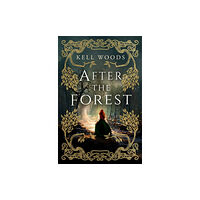 Titan Books Ltd After the Forest (häftad, eng)