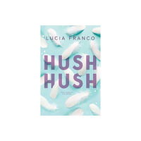 Meredith Wild LLC Hush Hush (häftad, eng)