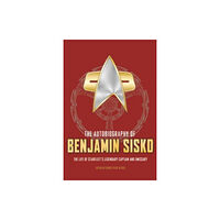 Titan Books Ltd The Autobiography of Benjamin Sisko (inbunden, eng)
