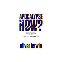 Atlantic Books Apocalypse How? (inbunden, eng)