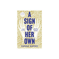 Headline Publishing Group A Sign of Her Own (inbunden, eng)