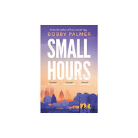 Headline Publishing Group Small Hours (inbunden, eng)