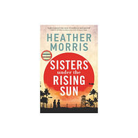 Zaffre Sisters under the Rising Sun (inbunden, eng)