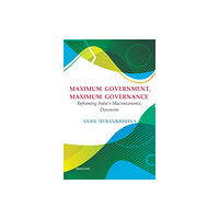 Manohar Publishers and Distributors Maximum Government, Maximum Governance (inbunden, eng)