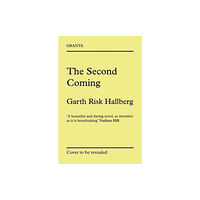 Granta Publications Ltd The Second Coming (häftad, eng)