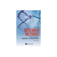 World Scientific Publishing Co Pte Ltd Research Methods: A Practical Guide For Students And Researchers (häftad, eng)