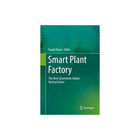 Springer Verlag, Singapore Smart Plant Factory (inbunden, eng)