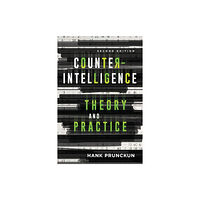 Bloomsbury Publishing PLC Counterintelligence Theory and Practice (häftad, eng)