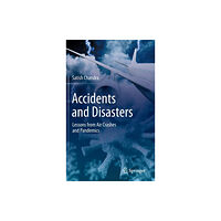 Springer Verlag, Singapore Accidents and Disasters (inbunden, eng)