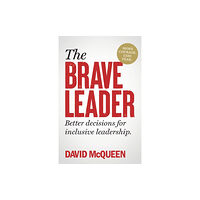 Practical Inspiration Publishing The BRAVE Leader (häftad, eng)