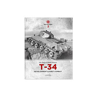 Canfora Grafisk Form Red Machines 3: T-34 Development & First Combat (inbunden, eng)