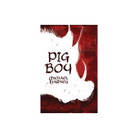 Cinnamon Press Pig Boy (häftad, eng)