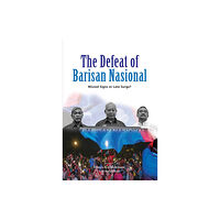 ISEAS The Defeat of Barisan Nasional (häftad, eng)