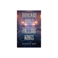 Olympia Publishers Thousand Boils Family History Falling Kings (häftad, eng)