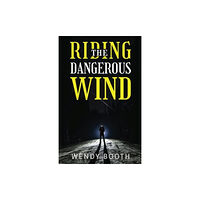 Olympia Publishers Riding the Dangerous Wind (häftad, eng)