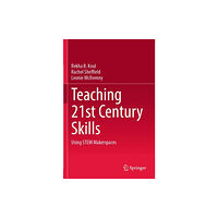 Springer Verlag, Singapore Teaching 21st Century Skills (häftad, eng)