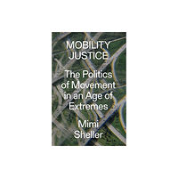 Verso Books Mobility Justice (häftad, eng)