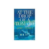 Olympia Publishers At The Drop of a Tomato (häftad, eng)