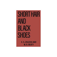 Olympia Publishers Short Hair and Black Shoes (häftad, eng)