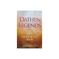 Olympia Publishers Dathen Legends Book 1: The Immortal War (häftad, eng)