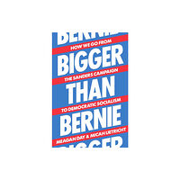 Verso Books Bigger Than Bernie (inbunden, eng)