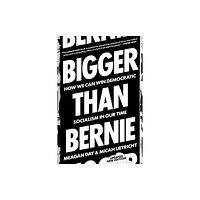 Verso Books Bigger Than Bernie (häftad, eng)