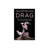 Olympia Publishers Quotidian Drag (häftad, eng)