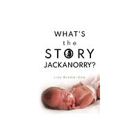 Olympia Publishers What's the Story Jackanorry? (häftad, eng)