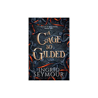 Headline Publishing Group A Cage So Gilded (häftad, eng)