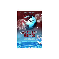 Pitch Publishing Ltd West Ham United (inbunden, eng)