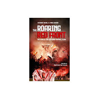 Pitch Publishing Ltd The Roaring Red Front (häftad, eng)