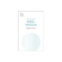 Inter-Varsity Press The Message of Ezra & Haggai (häftad, eng)