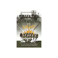 Pitch Publishing Ltd From Darkness into Light (inbunden, eng)