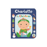 Gardners Personalisation It's Christmas Charlotte (bok, board book, eng)
