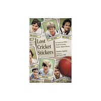 Pitch Publishing Ltd Lost Cricket Stickers (inbunden, eng)