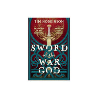 Bloomsbury Publishing (UK) Sword of the War God (häftad, eng)