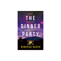 Bloomsbury Publishing PLC The Dinner Party (häftad, eng)