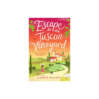 Bloomsbury Publishing PLC Escape to the Tuscan Vineyard (häftad, eng)