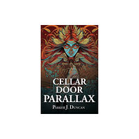 Cranthorpe Millner Publishers Cellar Door Parallax (häftad, eng)