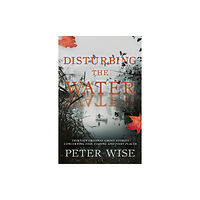 Cranthorpe Millner Publishers Disturbing the Water (häftad, eng)