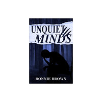 Cranthorpe Millner Publishers Unquiet Minds (häftad, eng)