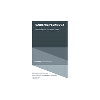 Emerald Publishing Limited Pandemic Pedagogy (inbunden, eng)