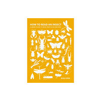 The History Press Ltd How to Read an Insect (häftad, eng)