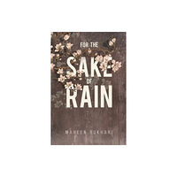 Olympia Publishers For the Sake of Rain (häftad, eng)