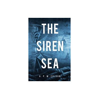 Olympia Publishers The Siren Sea (häftad, eng)