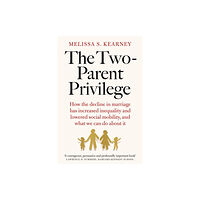 Swift Press The Two-Parent Privilege (inbunden, eng)