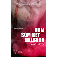 Marie Eriksson Dom som bet tillbaka (bok, danskt band)